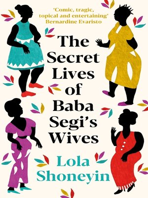 cover image of The Secret Lives of Baba Segi's Wives